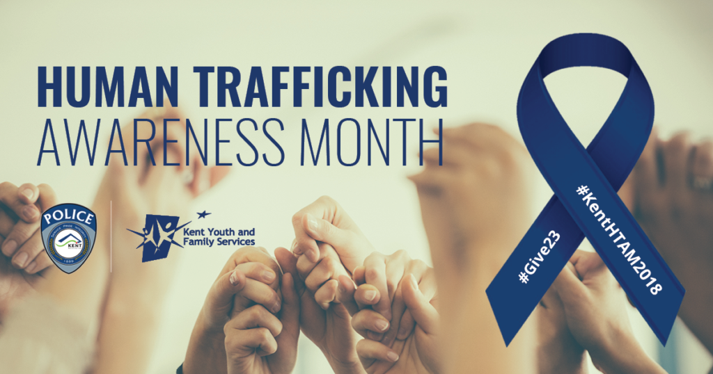 Human Trafficking Awareness Month Kent Youth & Family Services